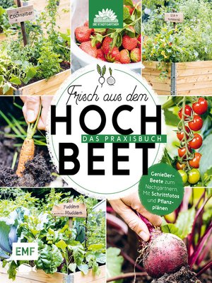 cover image of Frisch aus dem Hochbeet –Das Praxisbuch